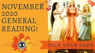 November 2020 General ~ Pick a Card | Simplee Tarot
