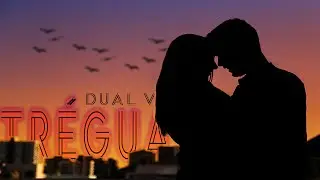Dual V - Trégua (Vídeo Lírico)