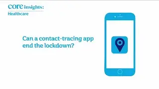 Can a contact-tracing app end the lockdown?