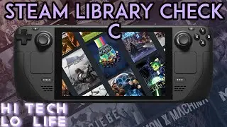 「Steam Deck」 The Steam Library Test: C