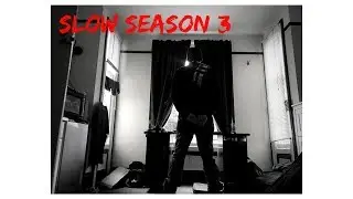 Slow Season 3