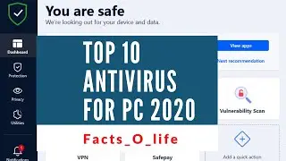 Top 10 antivirus protection for pc 2020/ facts_O_life