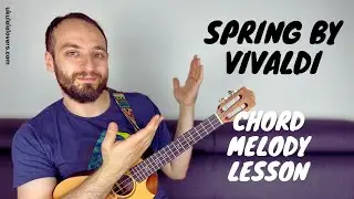 Vivaldi Ukulele Tutorial - How to play Spring Easy Chord Melody Ukulele Arrangement (Tabs on screen)