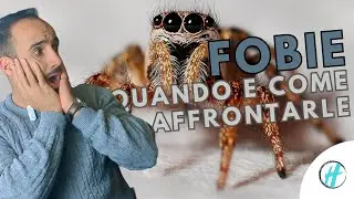 Fobie Specifiche: Come e Quando Affrontarle