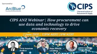 CIPS ANZ Webinar | How procurement can use data and technology to drive economic recovery