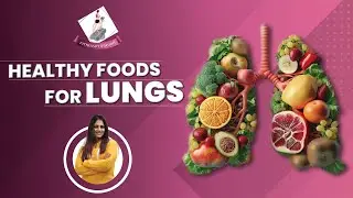 Best Foods for Healthy Lungs I What to eat for Healthy Lungs