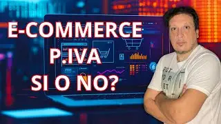 E-commerce e partita iva: sveliamo l'equivoco
