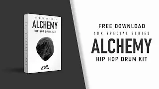 Alchemy - Hip Hop Drum Kit | 10k Sample Pack | 808s, Kick, Snare & more