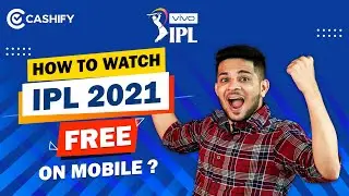 How to Watch IPL 2021 FREE on mobile? IPL 2021 Kaise Dekhen? Watch IPL 2021 Live