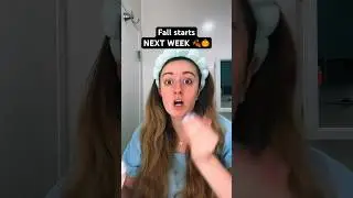 WHY Fall starts NEXT WEEK 🍂🎃
