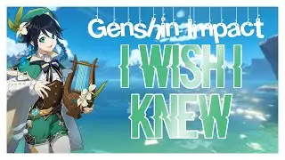 I Wish I Knew Sooner- || Genshin Impact Tips I wish I Knew || Genshin Impact