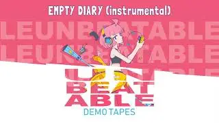 UNBEATABLE OST - EMPTY DIARY (instrumental) by peak divide & Rachel Lake