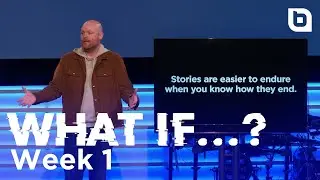 What If...? - Week 1