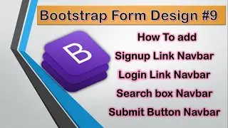 Search Box | Submit Button | Signup Link | Login Link in navigation bar  using bootstrap #9
