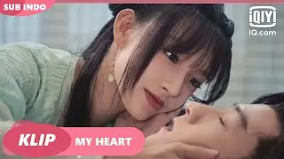 Lu Qingqing mabuk [INDO SUB] | My Heart Ep.14 | iQiyi Indonesia