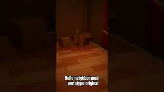 Hello neighbor mod prototype original 