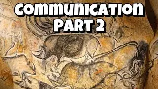 Communication Part 2: Communication Through the Years
