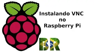 #2 Instalando VNC no Raspberry Pi