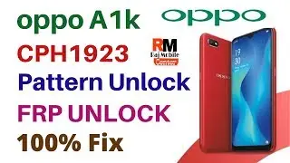 Oppo A1k (CPH1923) Pttern,Frp Unlock,Hard Reset 100% Fix Ufi Box