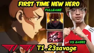 T1 23savage Marci NEW HERO FIRST TIME New Patch 7.30E Dota 2 Perspective Fullgame