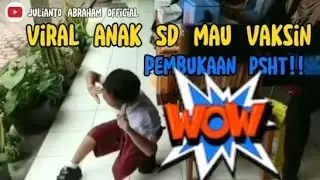 Viral anak SD mau di vaksin Malah pembukaan dulu‼️