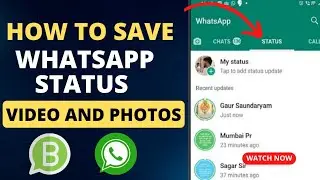 How To Download WhatsApp Status Video And Photo On Your Phone
