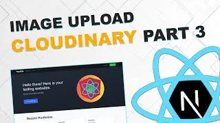 Image upload with Cloudinary, Part 3 (Next/React & Node JS)