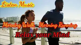 morning walk sound | Relaxing Music | Morning Running Sound For fresh mind  | Free mind