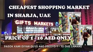 Cheapest Shopping Store in Sharjah, UAE  | Price 1 - 10 DHS | Gift Markets 🏪 | Household Items