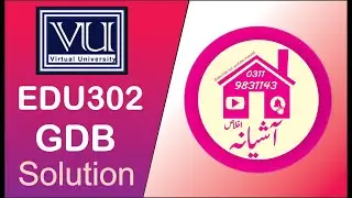 EDU302 GDB 1 IDEA SOLUTION