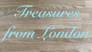 Treasures from London