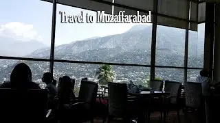 Travel to Muzaffarabad | Amazing Documentary in Urdu | PC Muzaffarabad | PirChinasi | Ajmal Hussain