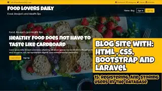 Blog Site with HTML, CSS, Bootstrap n Laravel: 15 Registering and storing Users in the database