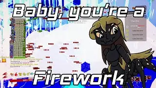 Baby, you're a firework