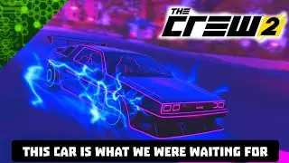 The Crew 2| DeLorean DMC-12 and Rad Edition customization and unlock!!!