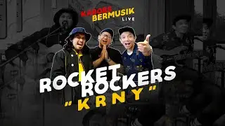 ROCKET ROCKERS - KRNY ( LIVE AT KABOBS BERMUSIK ) 
