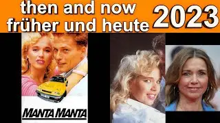 Manta Manta (1991) Besetzung ► früher und heute 2023 ◄