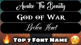 Trending Fonts Name 2022 || Top 7 Font Name || Alight Motion Font Name || New Font Name || Part 1