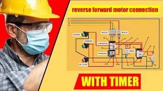 reverse forward starter with timer | reverse forward motor connection by timer