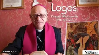 LOGOS il Vangelo della Domenica - 9 Aprile 2023