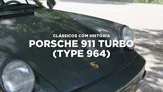Clássicos com História: Porsche 911 Turbo (Type 964)