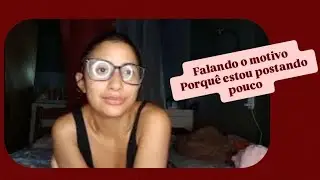 Conversando com os escritos do canal o motivo de não tá postando