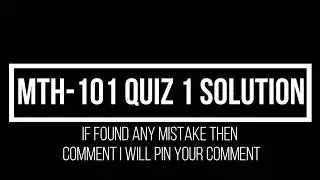 Mth101 quiz 1 solution,mth101 quiz 1 solution fall 2021,mth101 1st quiz solution 2021,mth101 quiz