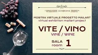 Mail Art “VITE / VINO” - Sala 1