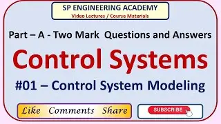 Control Systems - Control System Modeling -  Part - A - Two Mark Questions and Answers
