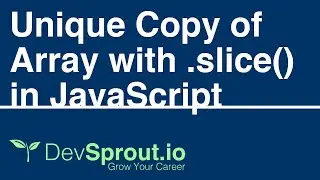 How to Copy an Array with .slice() in JavaScript