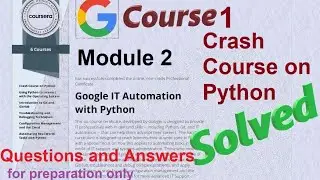 Answers | Crash course on Python| course 1 module 2 | Google IT Automation with Python | Coursera
