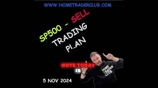 S&P500 Analysis & Trading Plan - 5 Nov  2024