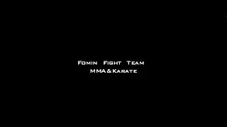 Fomin Fight Team MMA&Karate