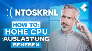 Hohe CPU Auslastung durch Ntoskrnl exe. in Windows 10 Beheben